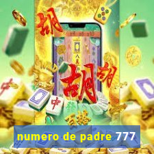 numero de padre 777